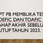 UPT Pengembangan Bahasa membuka tes TOEFIC dan TOAFIC Tahap Akhir sebelum tutup Tahun 2023.
